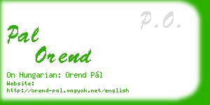 pal orend business card